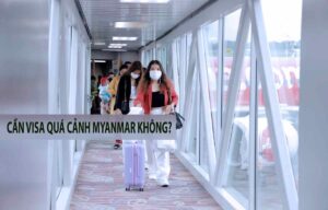 visa quá cảnh myanmar cần không